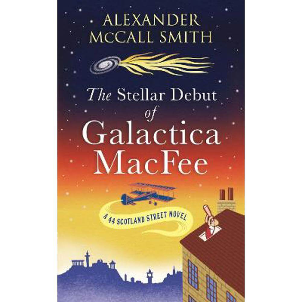 The Stellar Debut of Galactica MacFee (Paperback) - Alexander McCall Smith